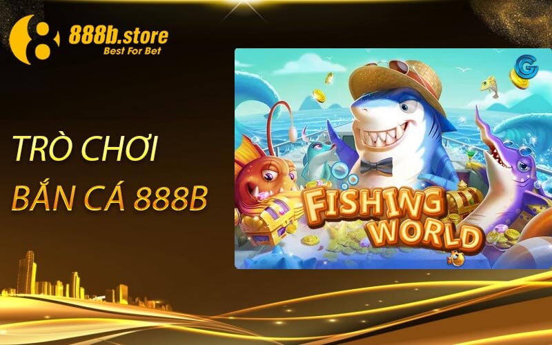 Bắn cá 888B