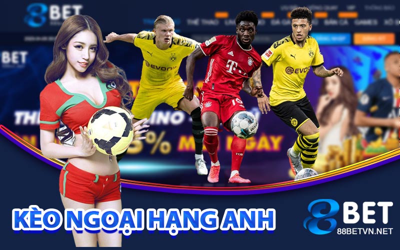 Kèo Ngoại Hạng Anh
